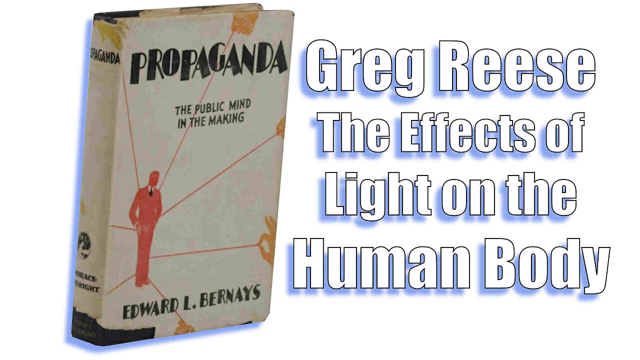 Greg Reese - The Effects of Light on the Human Body
