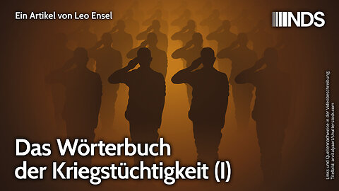 Das Wörterbuch der Kriegstüchtigkeit (I) | Leo Ensel | NDS-Podcast