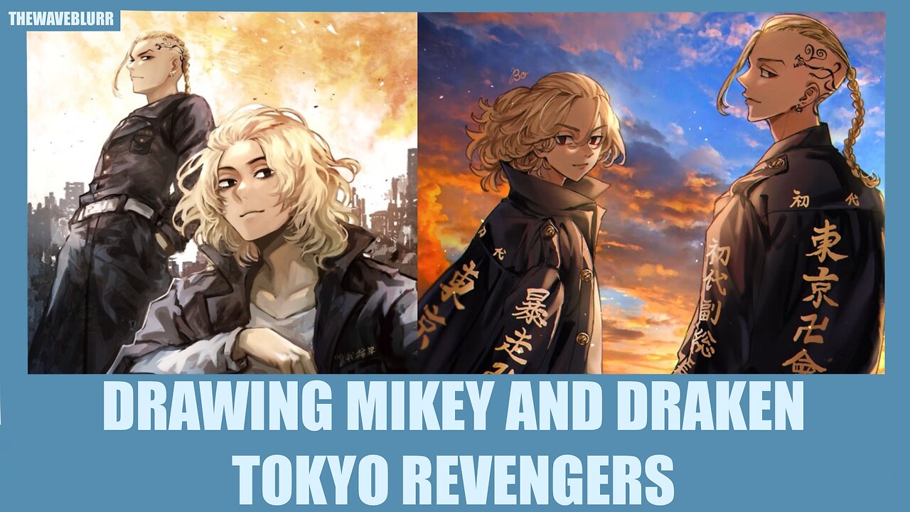 Drawing Mikey and Draken from Tokyo Revengers