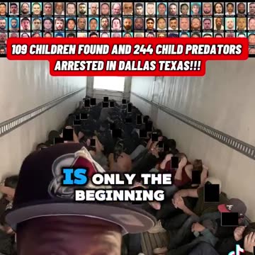 CHILD TRAFFICKERS HAVE BEEN ARRESTED IN DALLAS TEXAS & 109 CHILDREN HAVE BEEN FOUND!!!