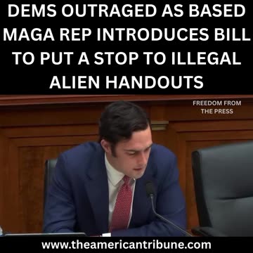 Youthful MAGA Representative Introduces Major Bill Ending Welfare for Illegal Aliens