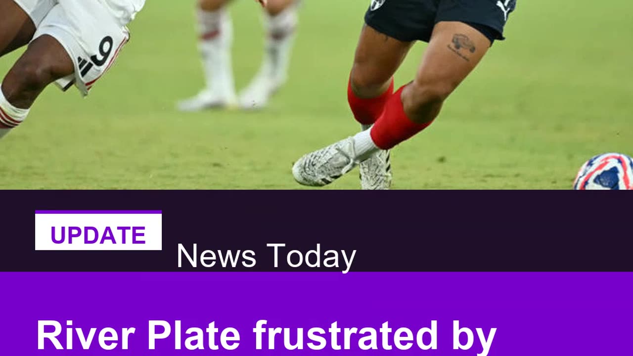 River Plate frustrated by Monterrey in 0 0 stalemate