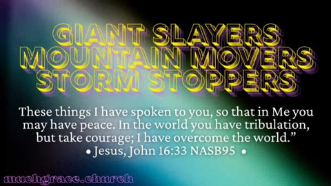 Giant Slayers, Mountain Movers, Storm Stoppers (3) Storm Stopping PEACE | Nicholas Roberts