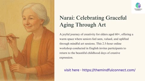 Narai: Celebrating Graceful Aging Through Art