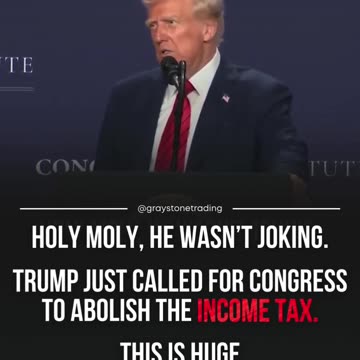 Trump Just Called For Congress To Abolish Income Tax. He Wasn't Joking. (CC)