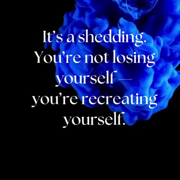 The “I Don't Know Who I Am Anymore” Test, This blur is sacred — you’re being reborn