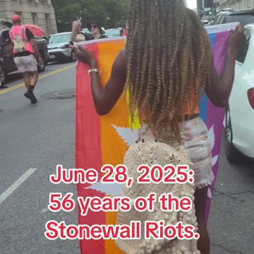 June 28, 2025: 56 years of the Stonewall Riots.