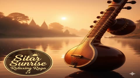 Serene Sitar Sunrise | Soulful Instrumental Music