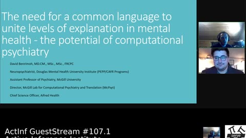 ActInf GuestStream 107.1 ~ David Benrimoh "The Role of Affective States in Computational Psychiatry"