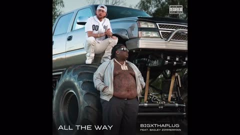 All The Way feat. Bailey Zimmerman (Audio)