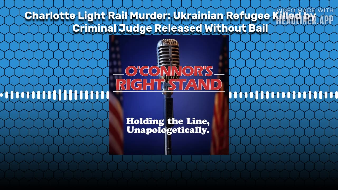 Charlotte Light Rail Murder: Ukrainian Refugee Killed by Criminal Judge Released Without Bail