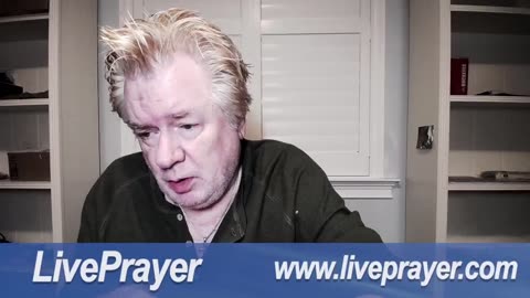 Liveprayer with Bill Keller 8/6/25