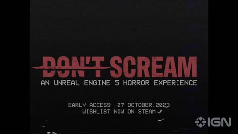 Don't Scream - Official Early Access Release Date Trailer-7hOjXVaZTQM-312+2