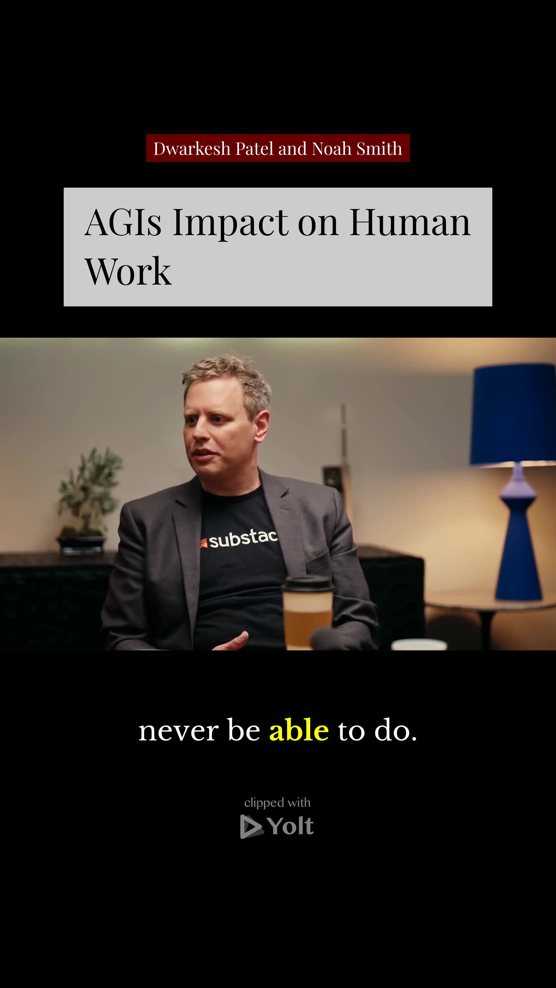 AGI: Job Killer or Helper? - Dwarkesh Patel and Noah Smith #agi #humanlabor #ai #ailabor