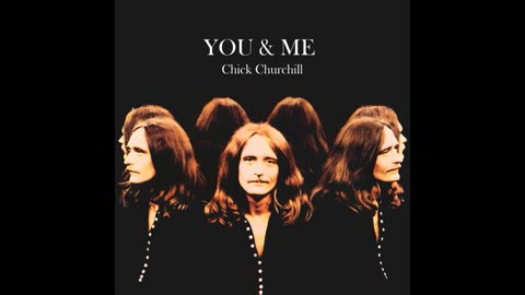 Chick Churchill – You And Me (1973)