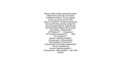 How do you copy a set of files to multiple places using Wix