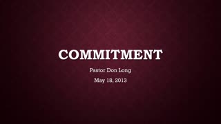Commitment (May 18, 2013)
