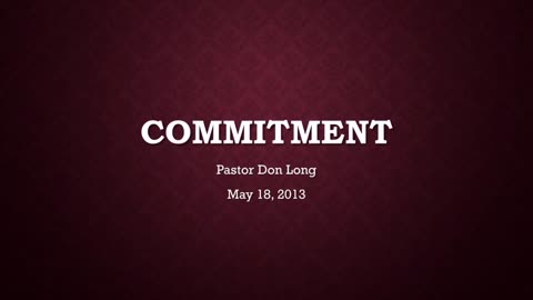 Commitment (May 18, 2013)