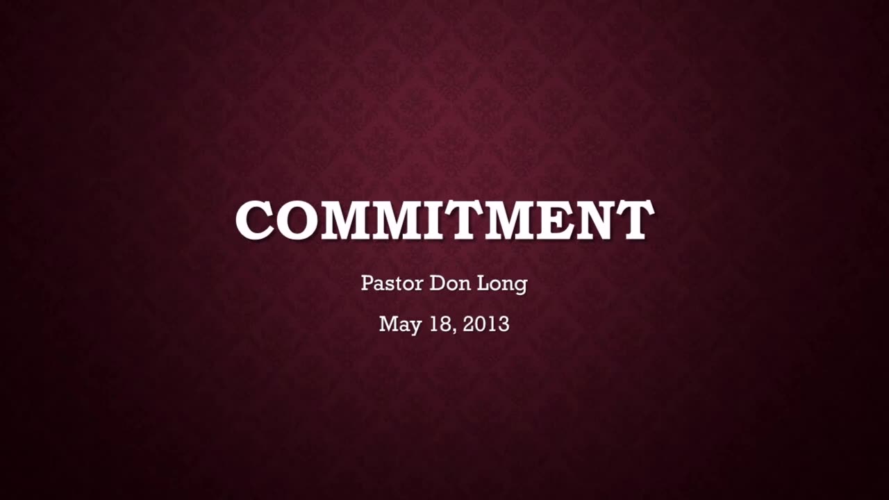 Commitment (May 18, 2013)