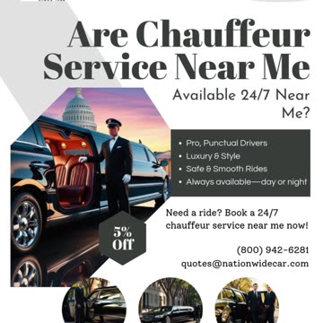 Are Chauffeur Service Near Me Available 24/7 Near Me