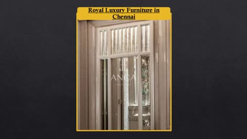 Royal Luxury Furniture in Chennai