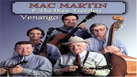 Mac Martin And The Dixie Travelers - Dying Boys Prayer