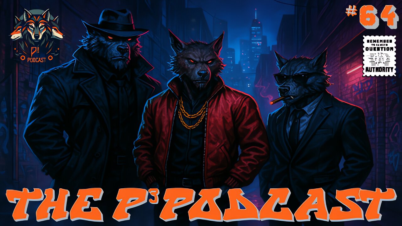 The P3 Podcast #64