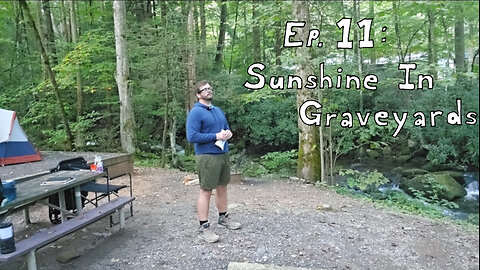 Ep.11 : Sunshine in Graveyards
