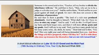 Luke 12:13–21 Greed and the Rich Fool