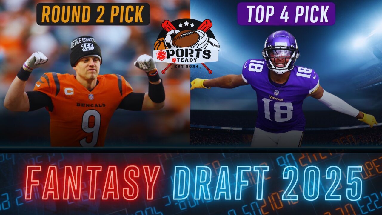 Sports Steady NFL Fantasy Draft 2025! 🏈