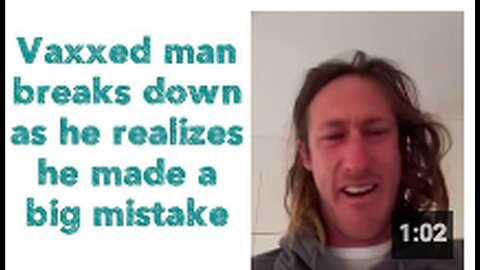 "Emotional Breakdown of a Man Realizing His Vaccination Mistake"