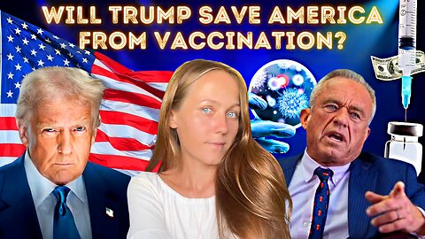 Will Trump save America from vaccination?