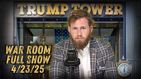 War Room With Owen Shroyer WEDNESDAY FULL SHOW 4/23/25