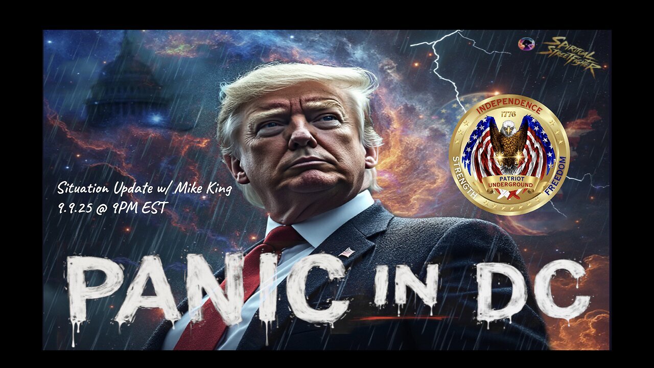 Situation Update w/ Mike King - September 9, 2025