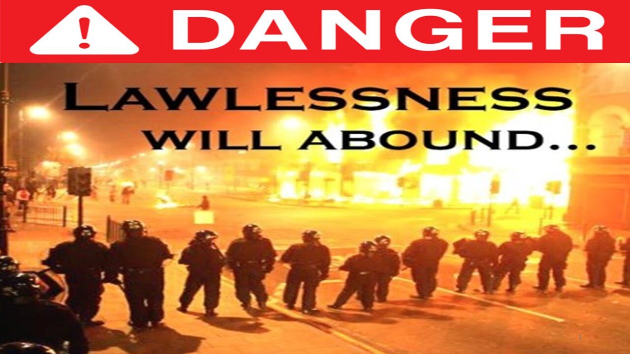Danger - Lawlessness Will Abound by Dr. John Hoole