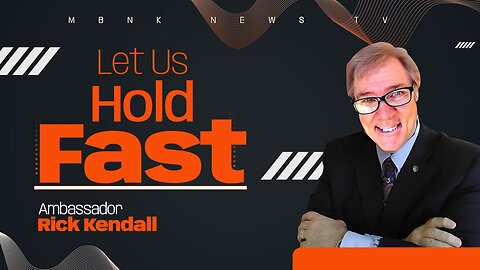 Let us Hold Fast I Mamlakak Broadcast Network