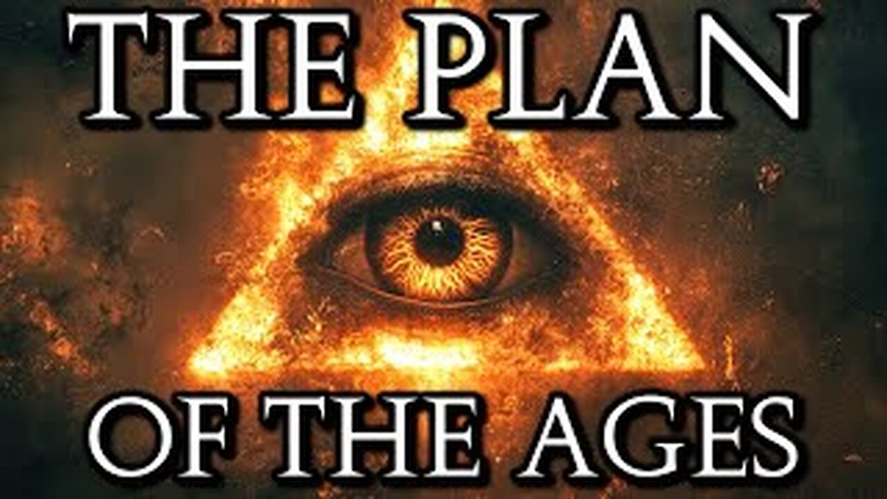 The Plan of the Ages