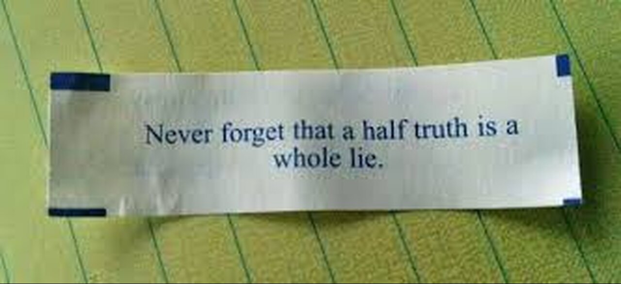 Halfway Between the Truth and a Lie is Still a Lie