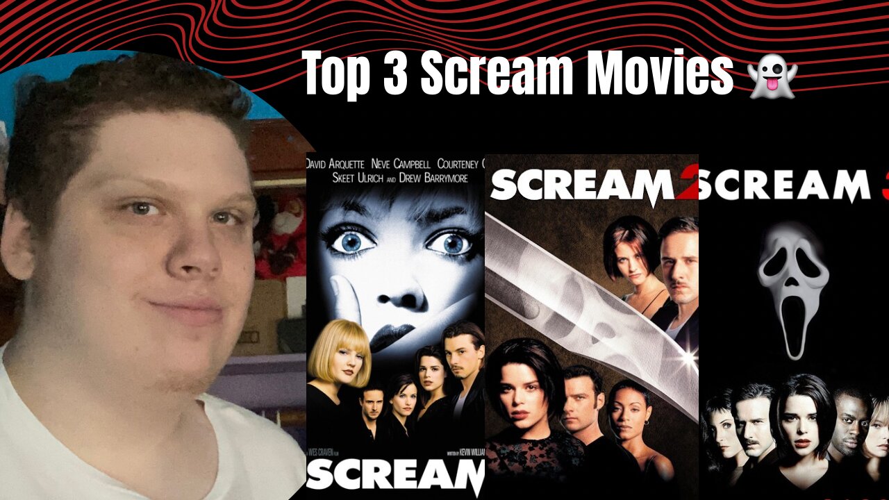 Top 3 Scream Movies