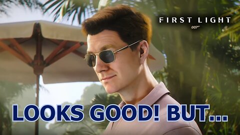 New Bond Game 007: First Light – What Sounds Great (and What Doesn’t)