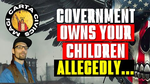 Ex Parte ERG - Government Openly Claims Ownership of Our Kids