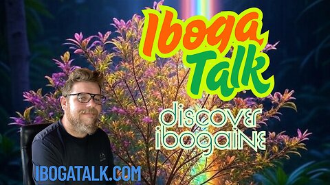 Welcome to IbogaTalk