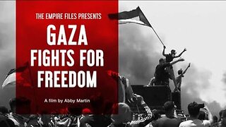 Gaza Fights For Freedom (2019) | Full Documentary | Directed by Abby Martin