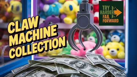 Claw Machine Collection + Bulk vending machines