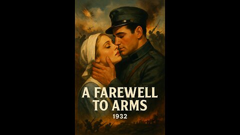 A Ferewell to Arms Full Movie