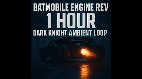 BATMOBILE ENGINE REV | 1 HOUR DARK KNIGHT AMBIENT LOOP