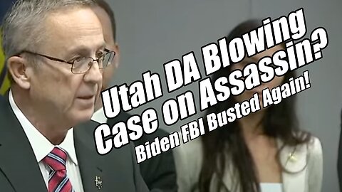Utah DA Blowing Case on Assassin? Biden FBI Busted Again! B2T Show, Sep 16, 2025