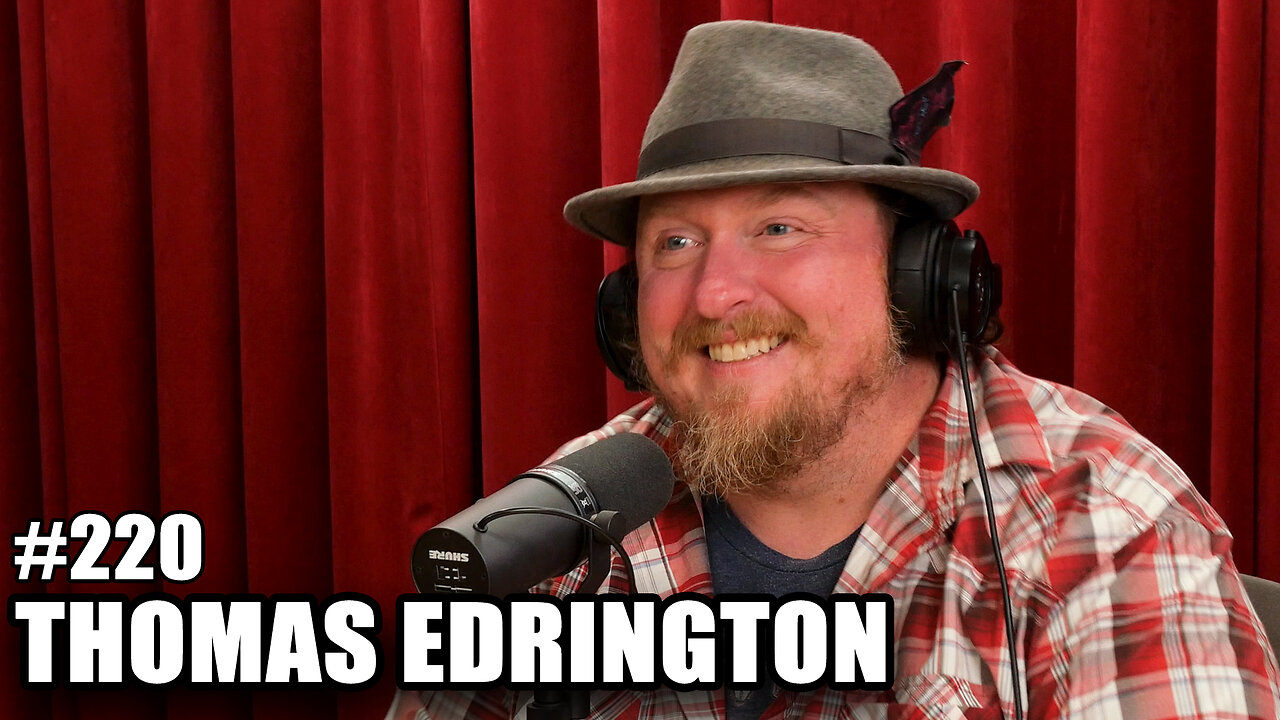 #220 - Thomas Edrington | Growing Pains with Nicholas Flores