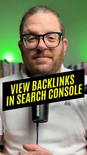 View Your Backlinks for Free in Google Search Console