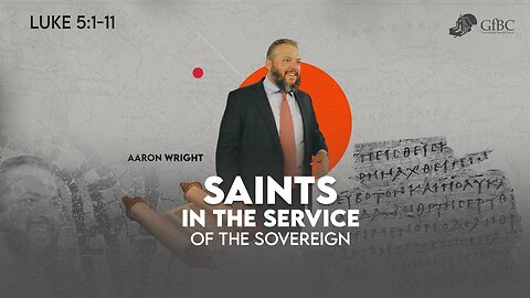 Saints in the Service of the Sovereign l Aaron Wright
